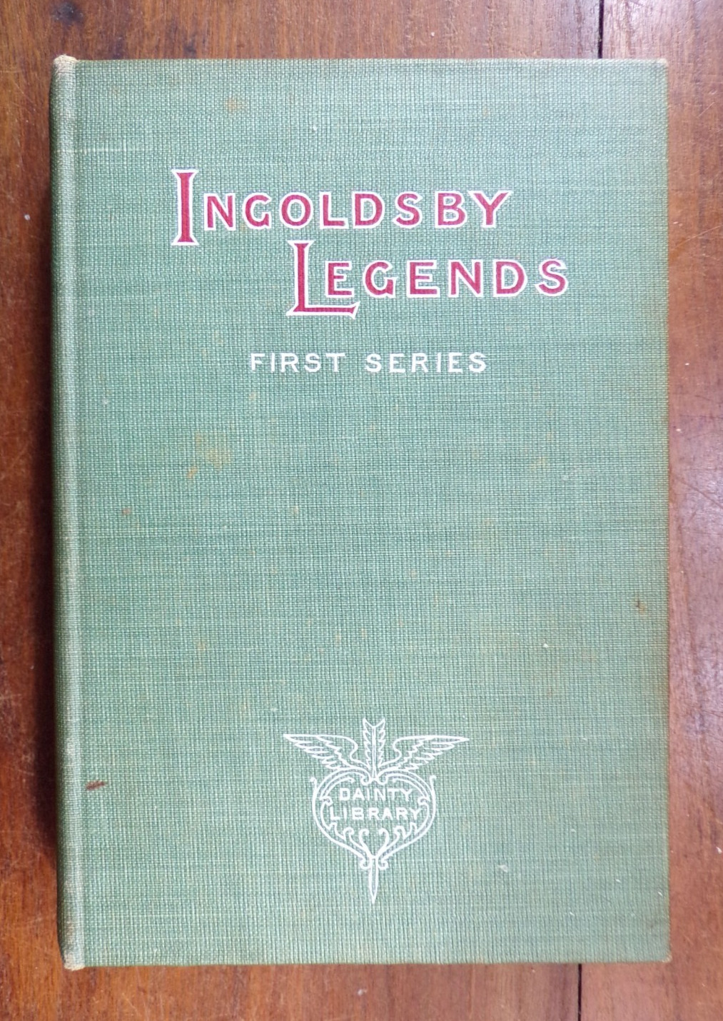 Thomas Ingoldsby ~ The Ingoldsby Legends or Mirth and Marvels ~ First Series