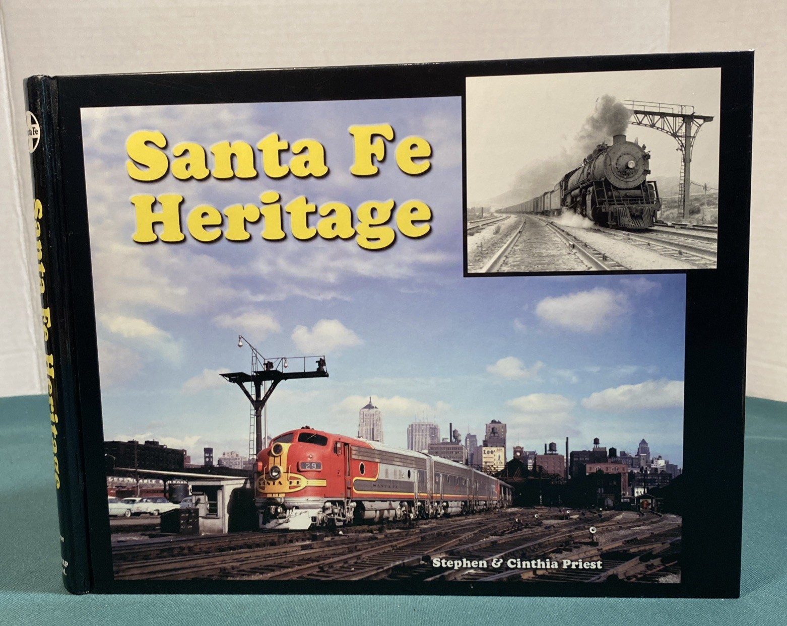 SANTA FE HERITAGE Vol.1 ~ by Stephen & Cinthia Priest ~ HB Railroad History Book