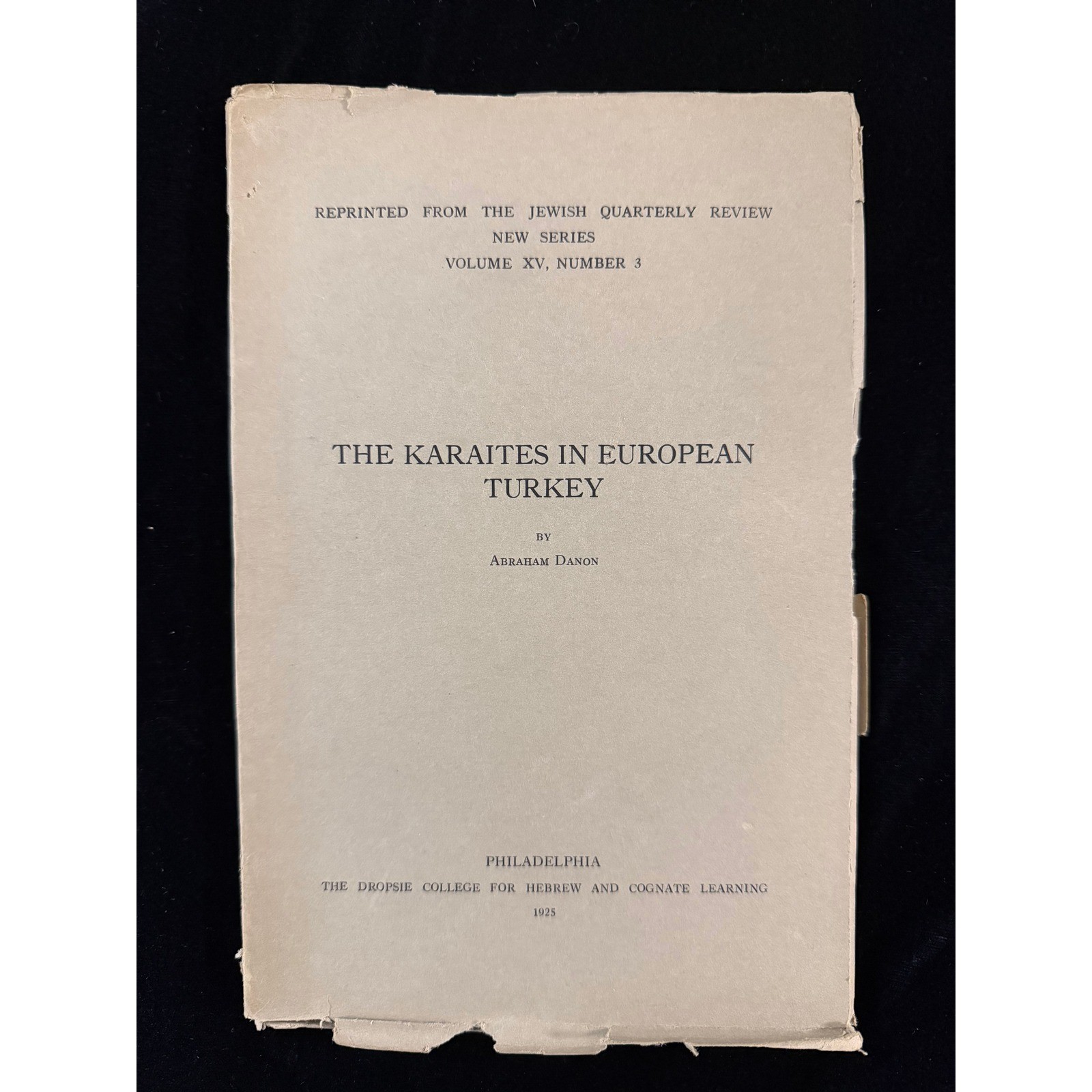 1925 The Karaites in European Turkey Abraham Danon Jewish Quarterly Review Book
