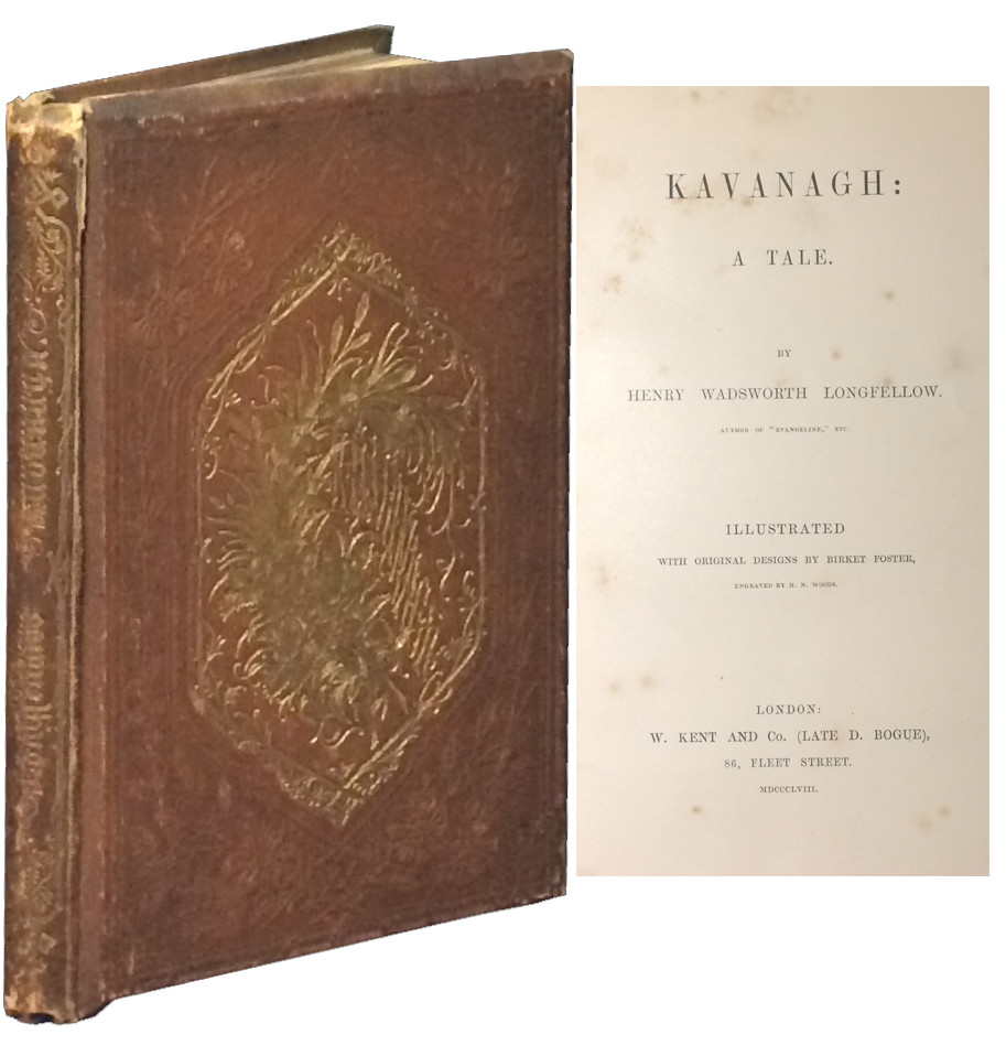 Henry Wadsworth Longfellow / Kavanagh A Tale First Edition 1858
