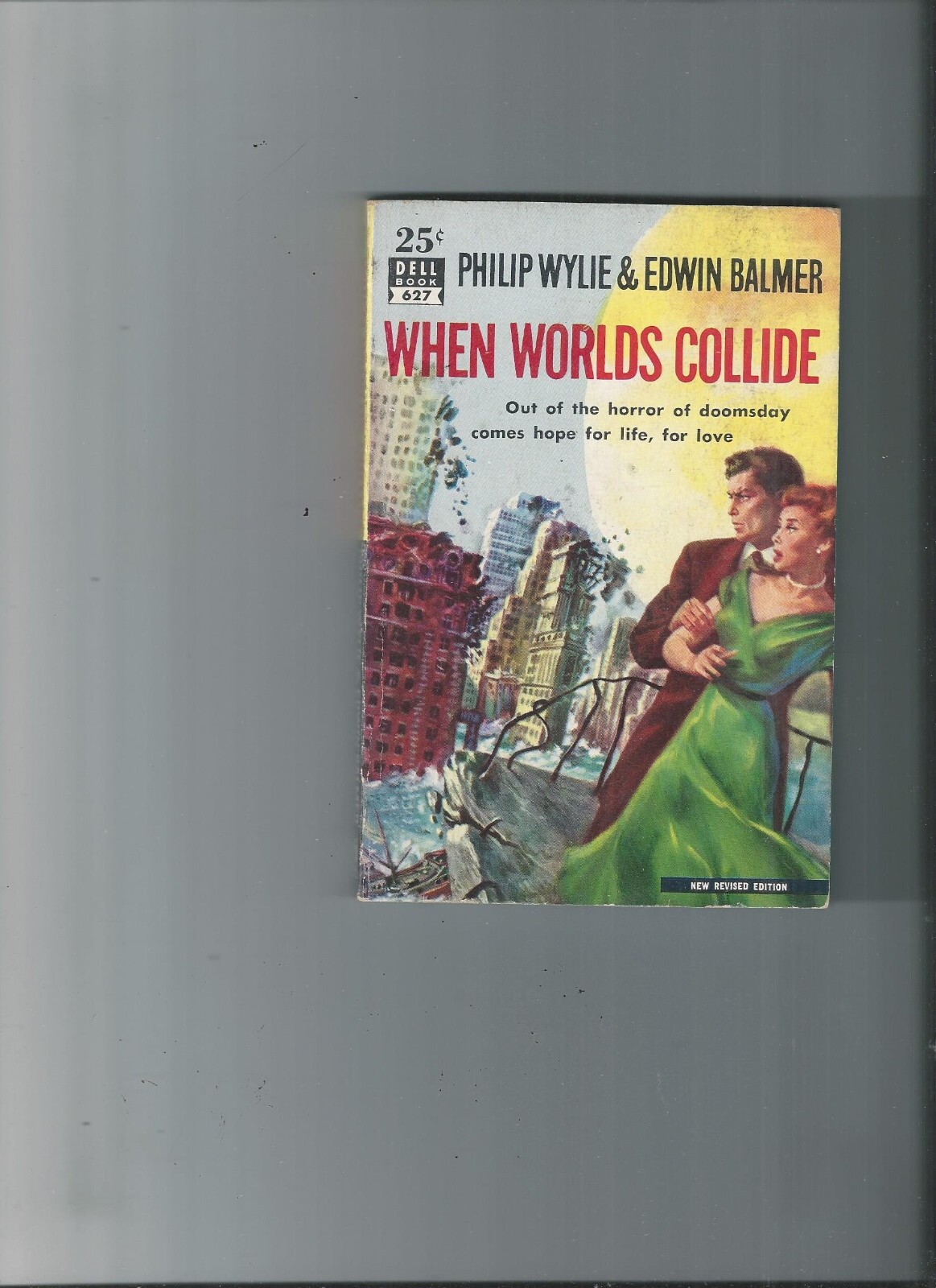 Philip Wylie, Edwin Baker / When Worlds Collide DELL 1st Edition 1951 VERY FINE