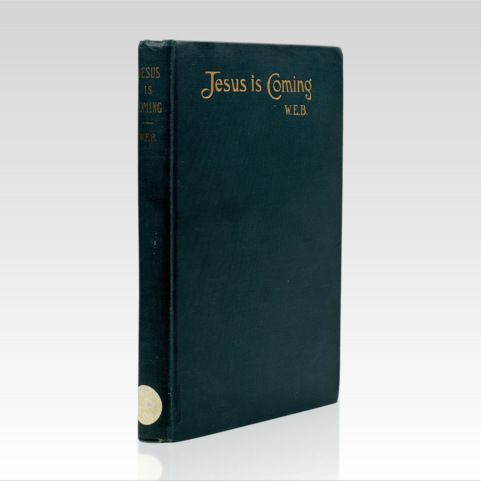 1917 W. E. B. Jesus is Coming VINTAGE HC