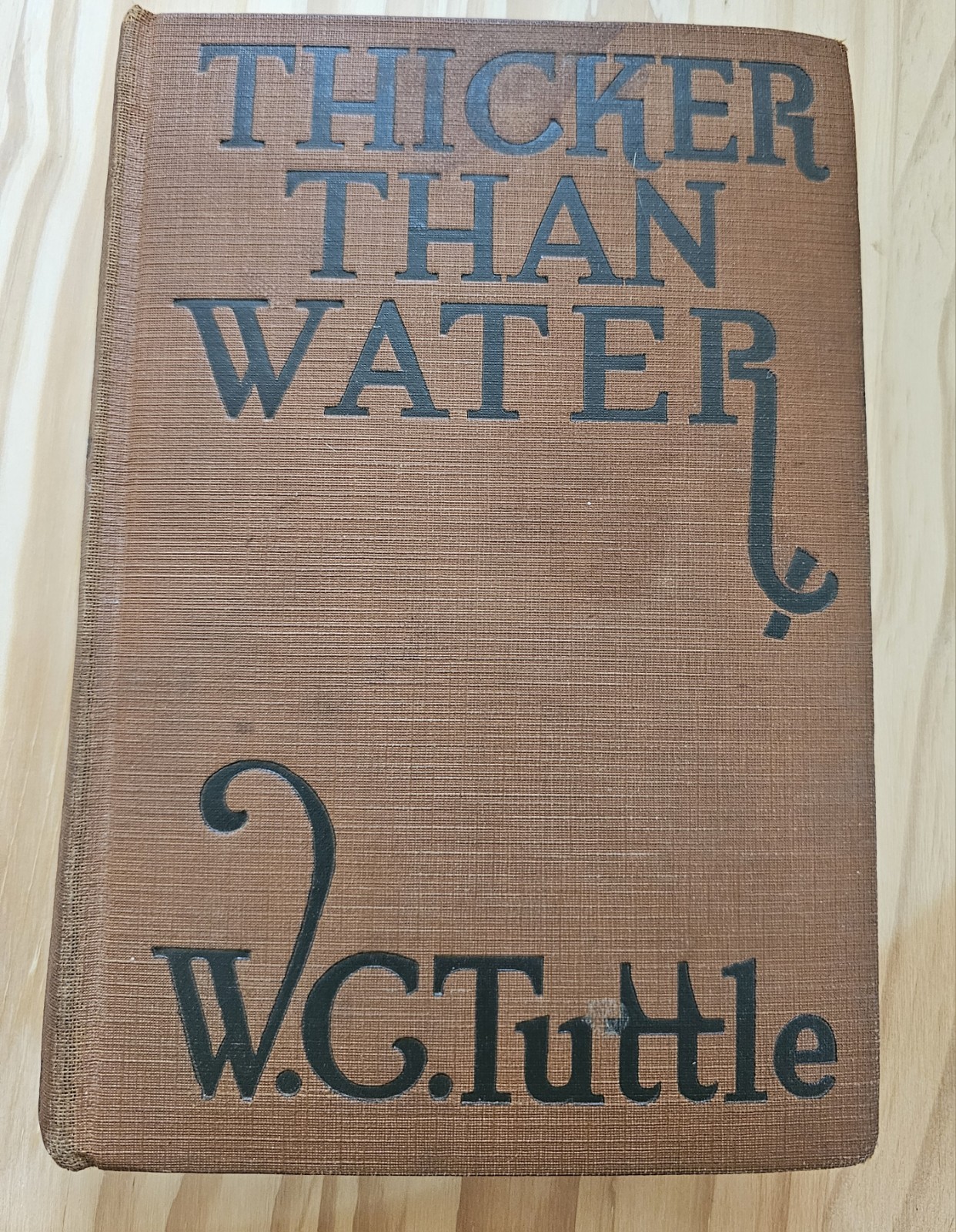 Vintage 1927 „Thicker Than Water“ by W.C. Tuttle – Grosset & Dunlap Hardcover