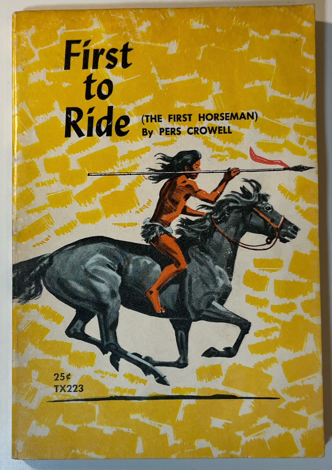 First To Ride The First Horseman Pers Crowell 2nd Print VINTAGE Childrens Book