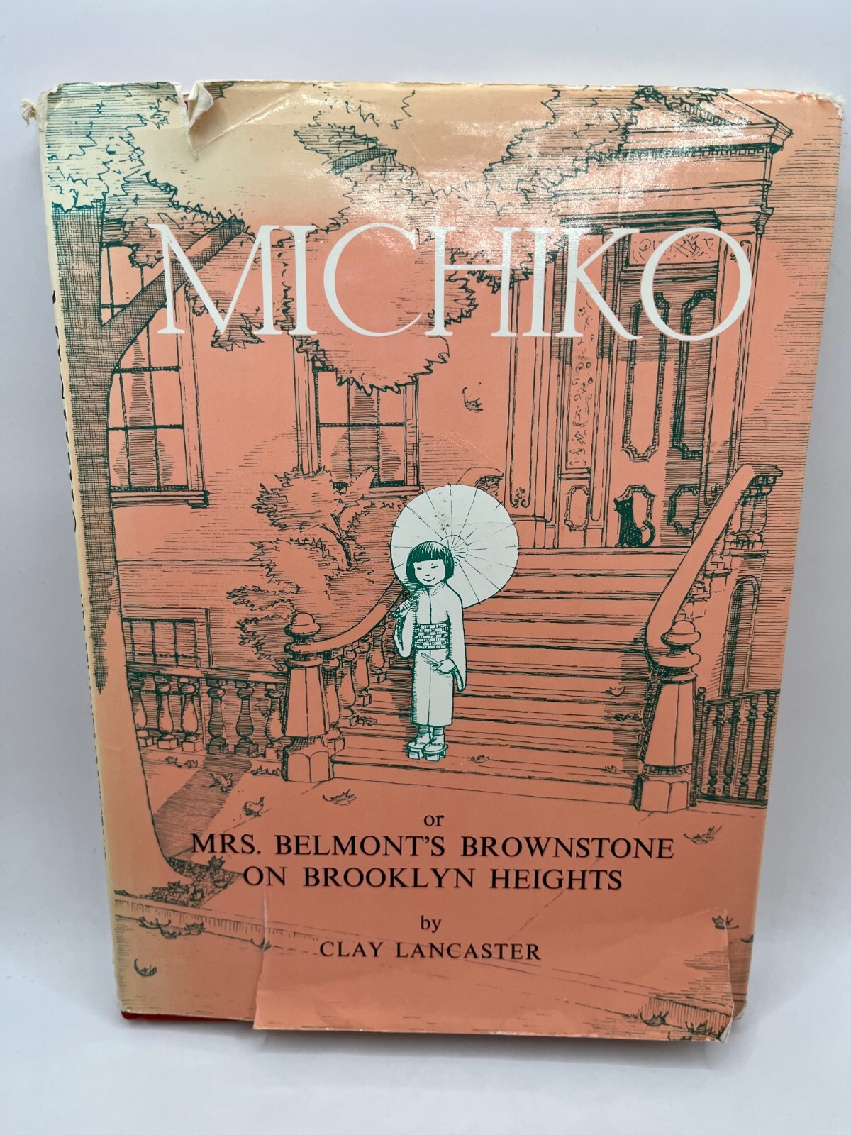 MICHIKO or Mrs Belmont’s BROWNSTONE on Brooklyn Heights ~ Clay Lancaster, 1965