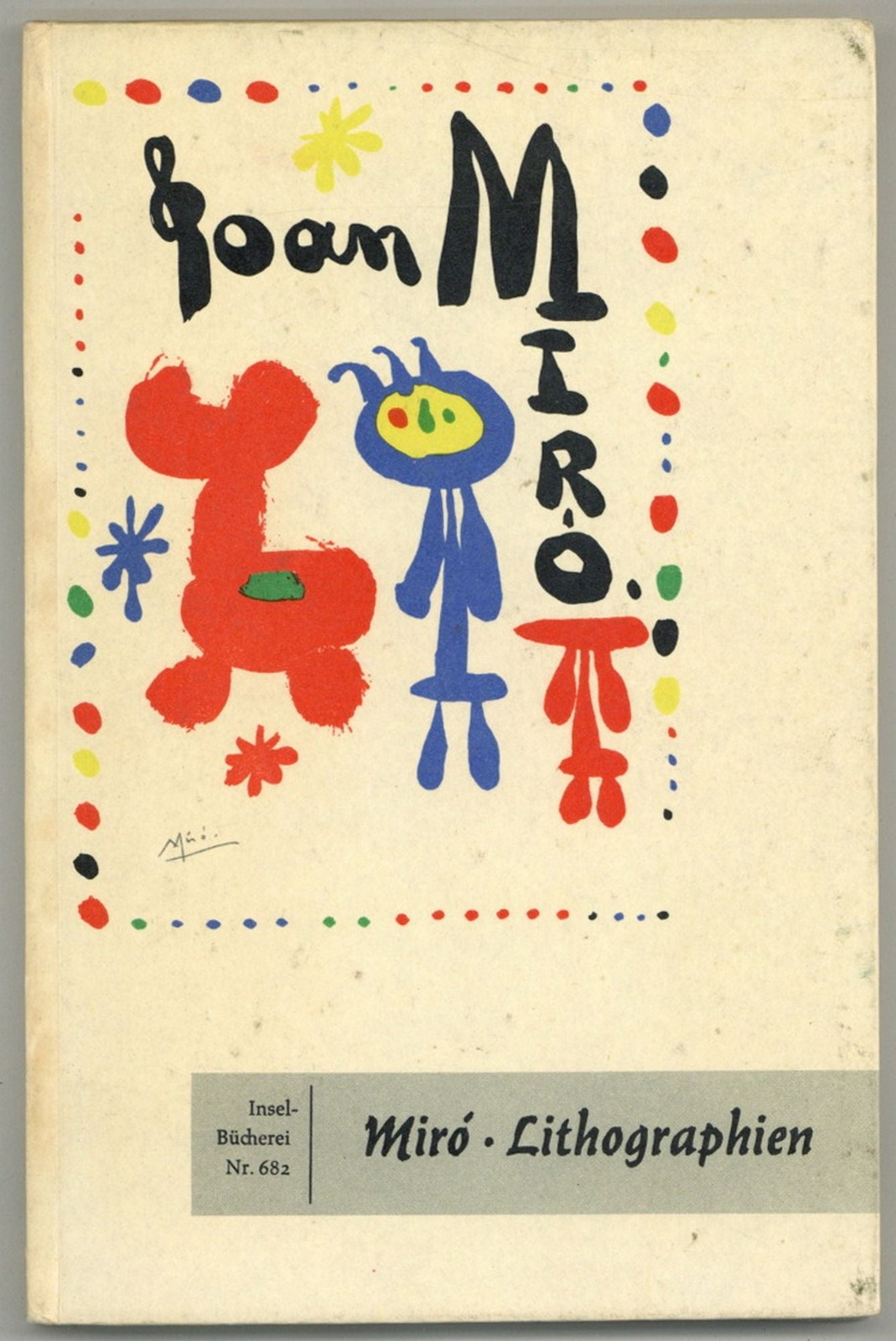 Joan MIRÓ / Joan Miró Farbige Lithographien 1st Edition 1959