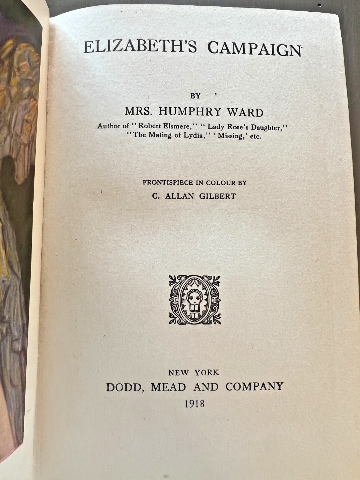 Elizabeth’s Campaign Mrs Humphry Ward 1918 Hardcover Dodd Mead Antique Book