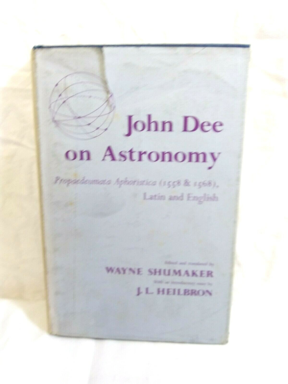 John Dee on Astronomy ~ Wayne Shumaker ~ Renaissance Occult History