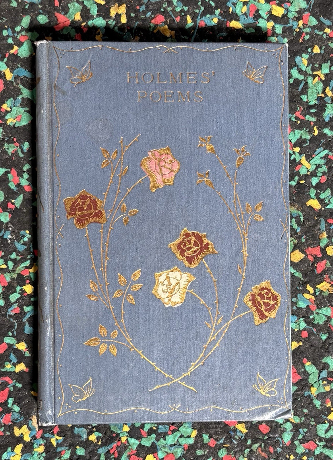 Oliver Holmes Poems Published By Henry Altemus 1899