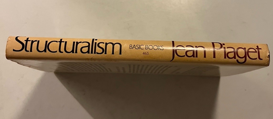 Jean Piaget / STRUCTURALISM 1st Edition 1970 Hardcover*** See Description.
