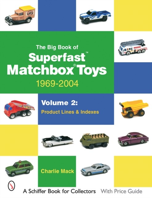 BIG BOOK OF MATCHBOX SUPERFAST TOYS 1969 by Charlie Mack Paperback Self Help