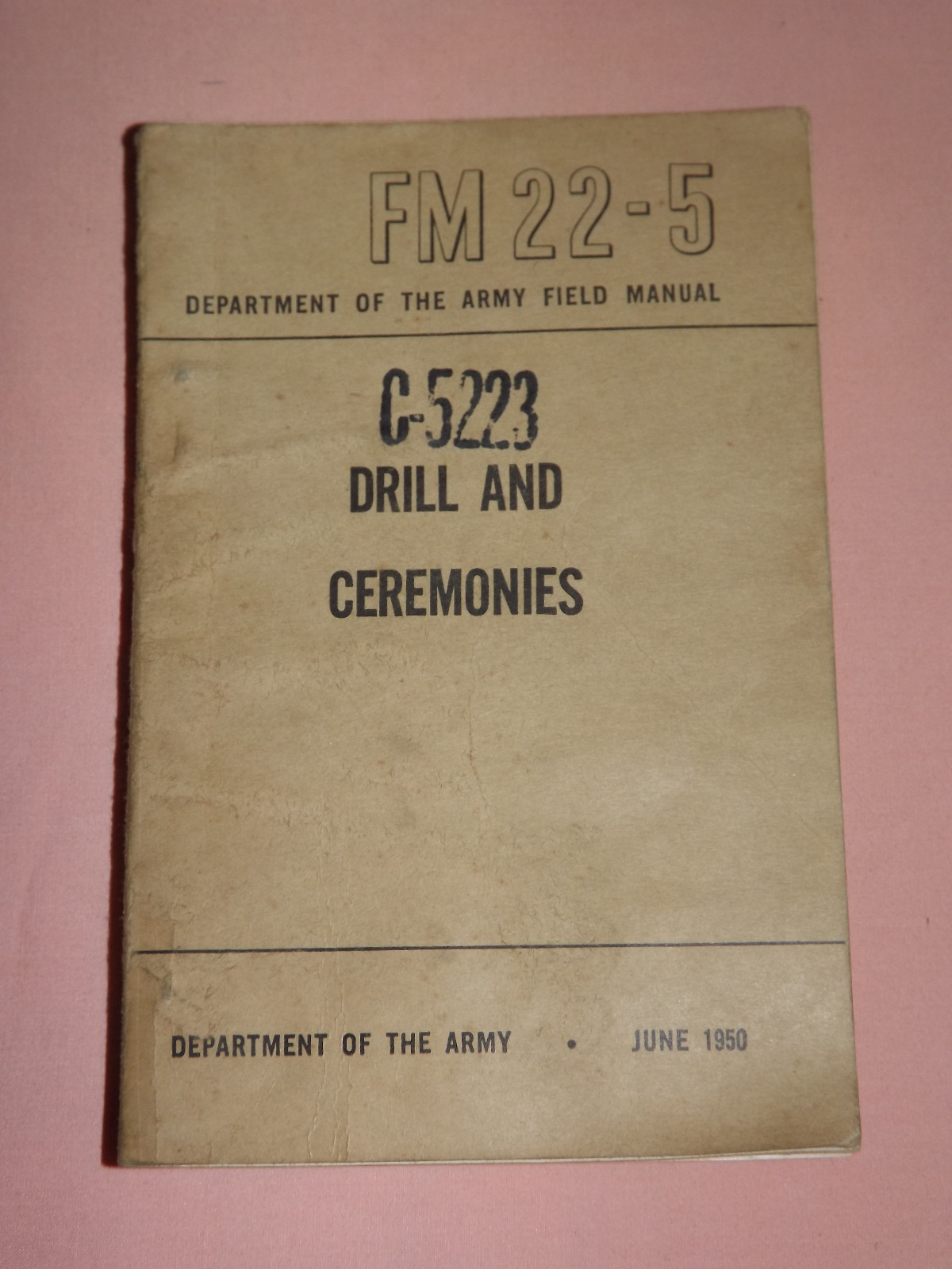 VINTAGE BOOK KOREAN WAR 1950 DEPT OF ARMY FIELD MANUAL DRILL & CEREMONIES