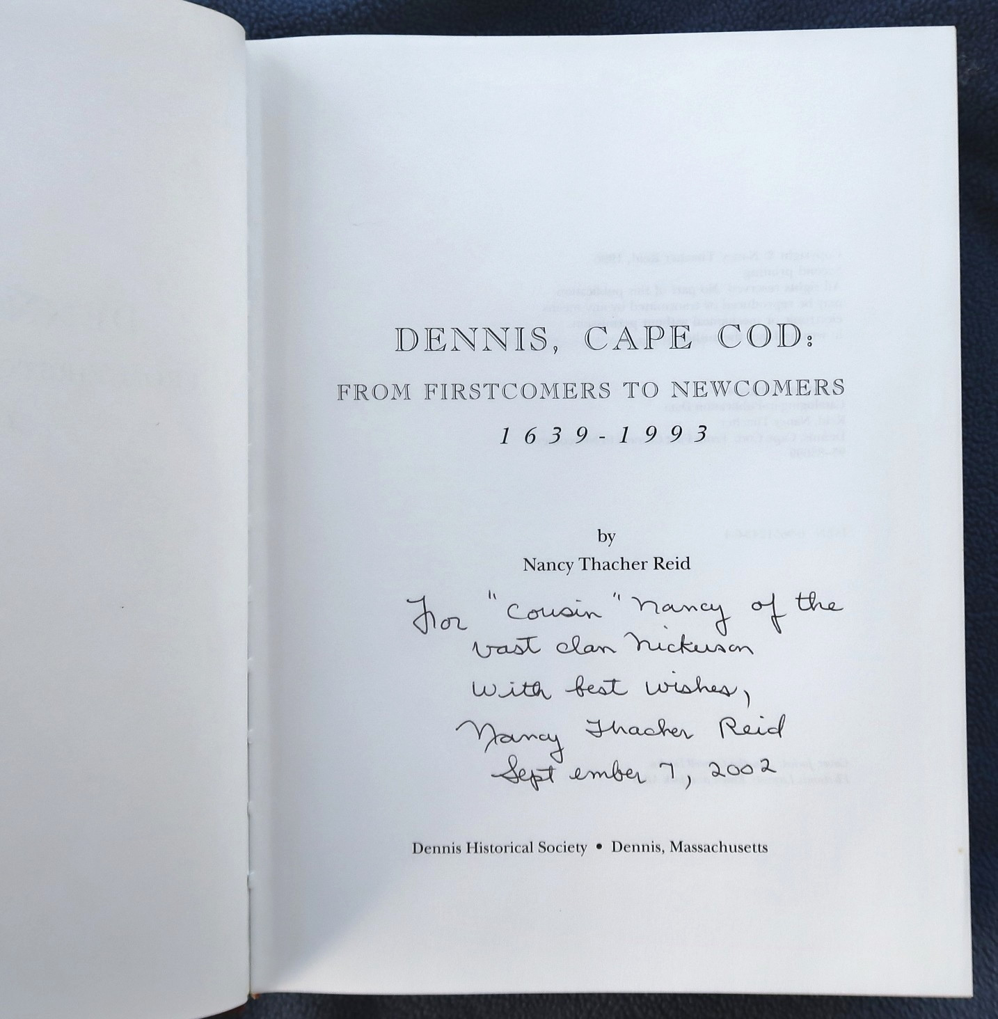 DENNIS, CAPE COD: From Firstcomers to Newcomers 1639-1993 by Nancy Thacer Reid