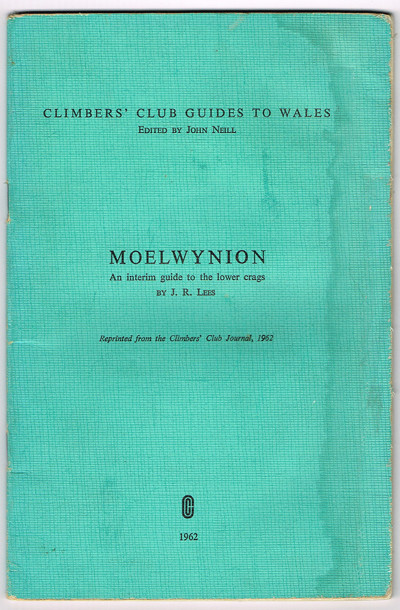 J R Lees, John Neil / Moelwynion An Interim Guide to the Lower Crags 1st ed 1962