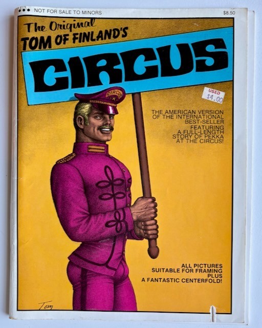 TOM OF FINLAND CIRCUS, circa 1977, image rich, 44pp, story by Ed Wood Jr. Rare!