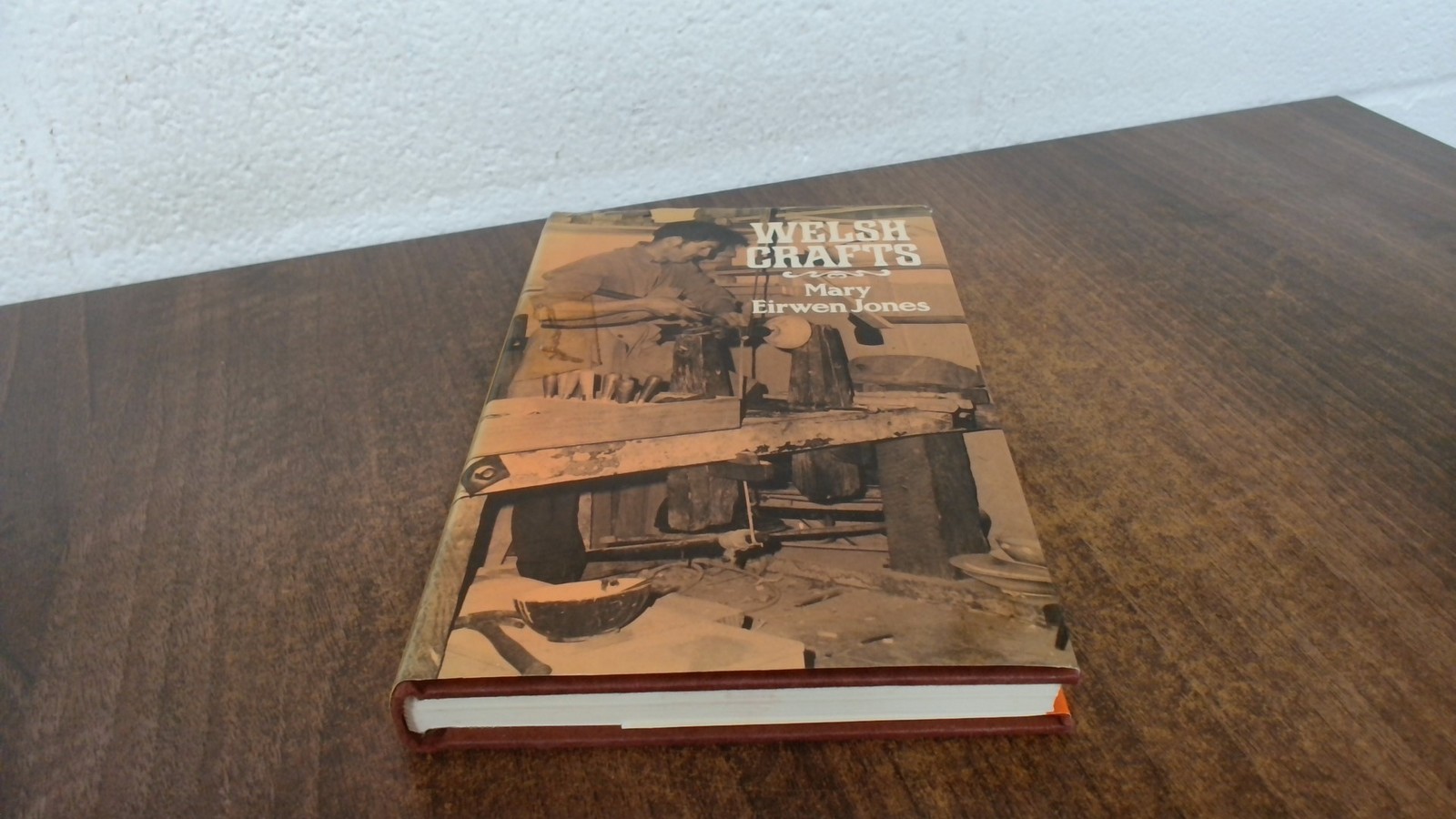 Welsh Crafts (Signed.), Jones, Mary Eirwen, B T Batsford Ltd, 197