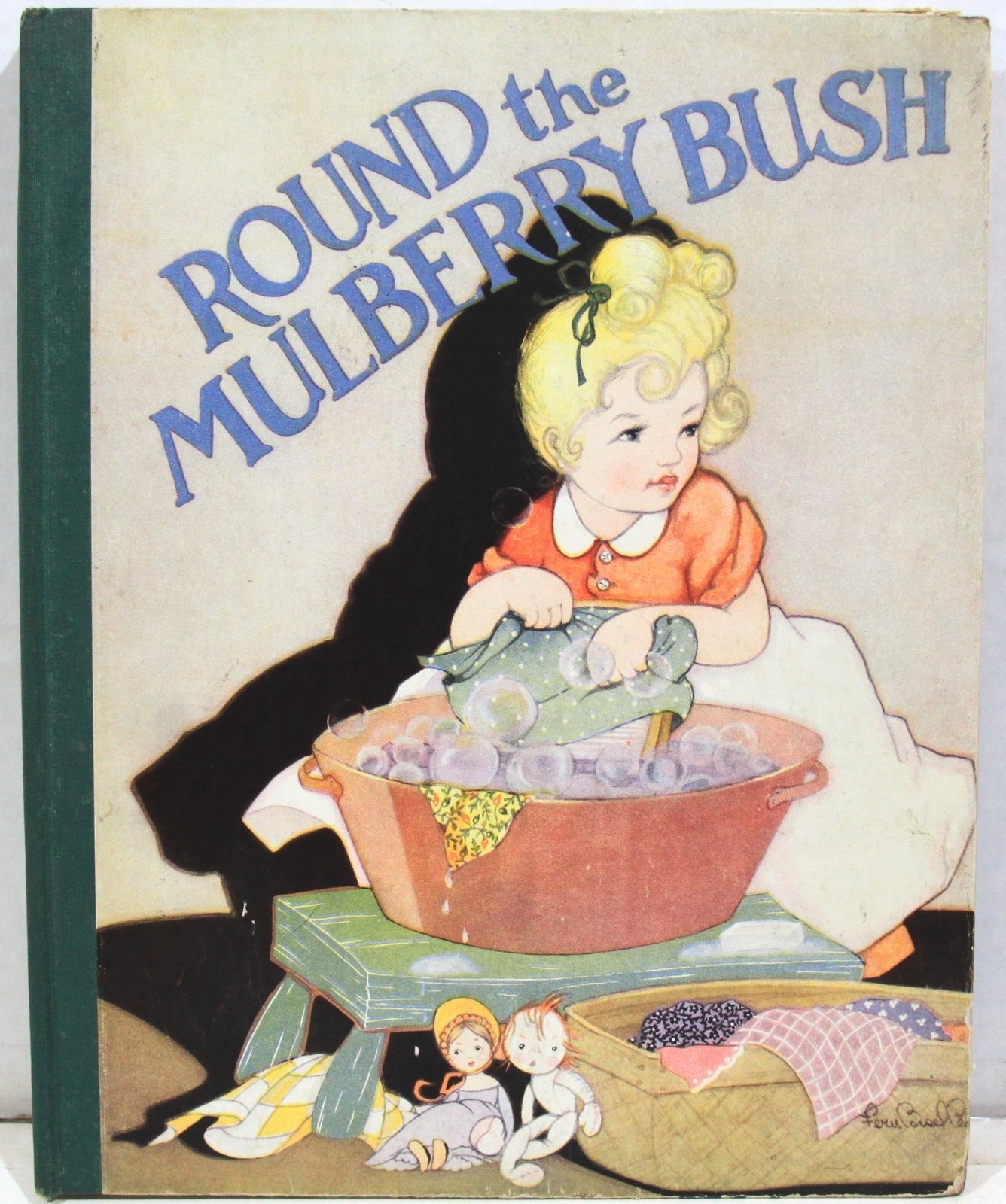 Round the Mulberry Bush by McNeil 1933 ~ Illustrated by Fern Bisel Peat