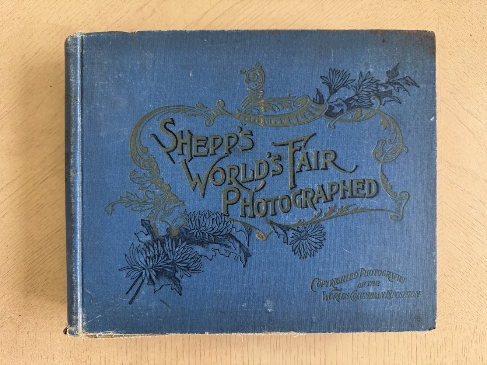 Shepp’s World’s Fair Photographed Book 1893 Chicago World’s Columbian Exposition