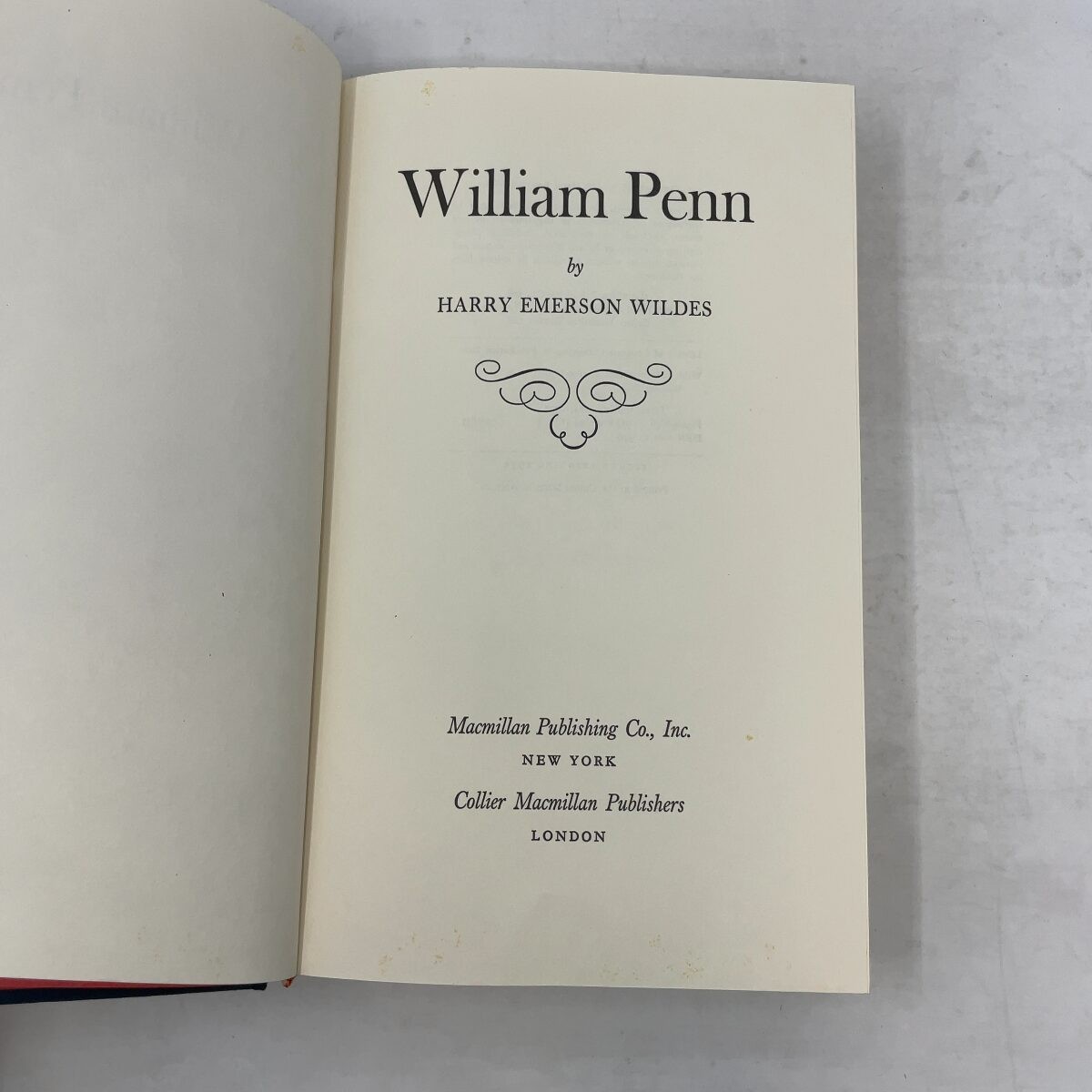 William Penn by Harry Emerson Wildes HC First Edition Very Good 1974