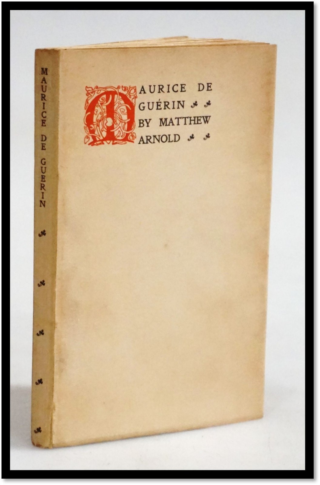 Matthew Arnold Maurice de Guerin 1903 1st Ed Thus Thomas B. Mosher Philosophical