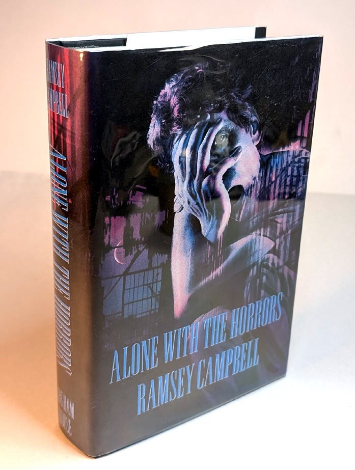 Ramsey CAMPBELL / ALONE WITH THE HORRORS A SPECIALLY INSCRIBED COPY 1st ed 1993