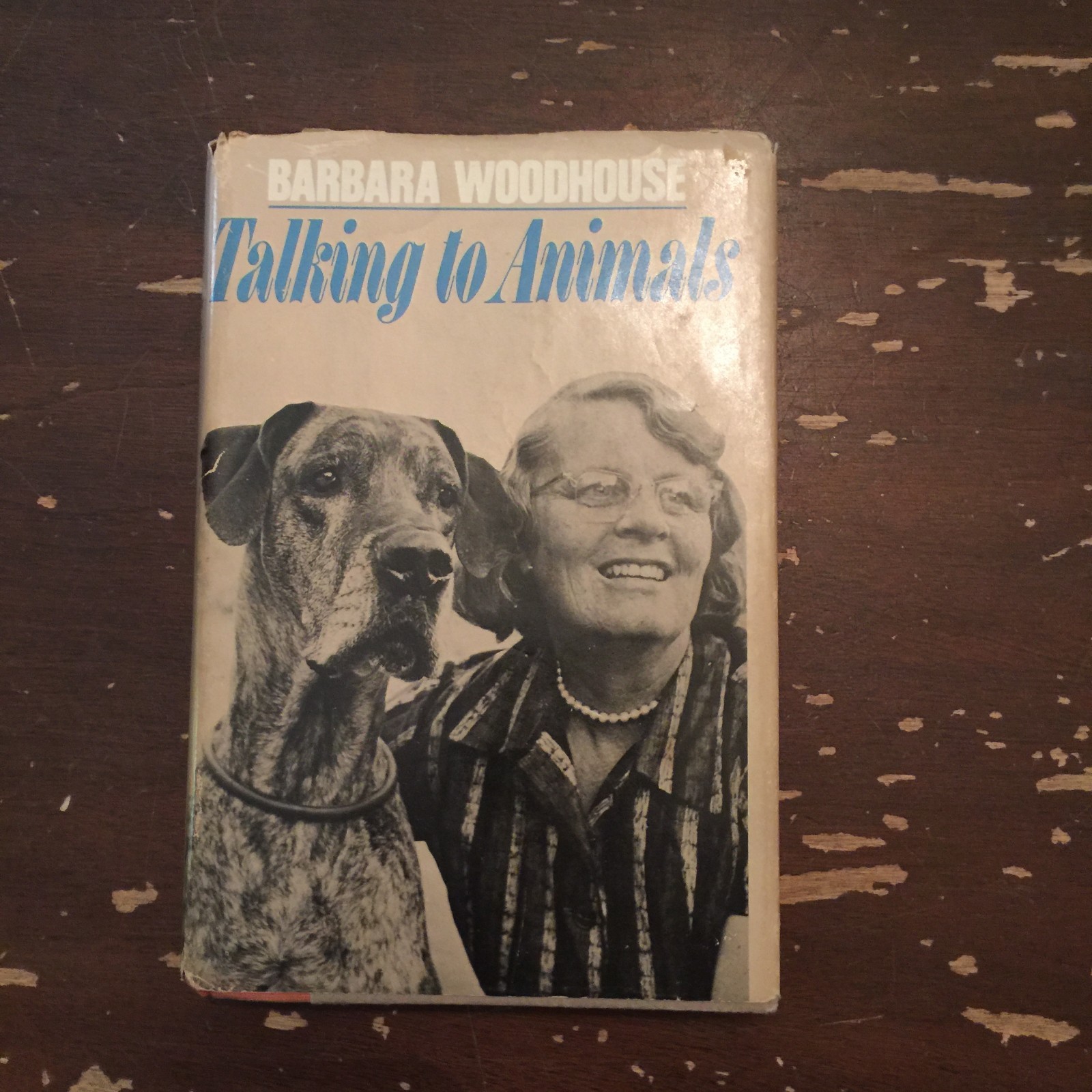 1974 Talking To Animals by Barbara Woodhouse Hardcover with Dust Jacket