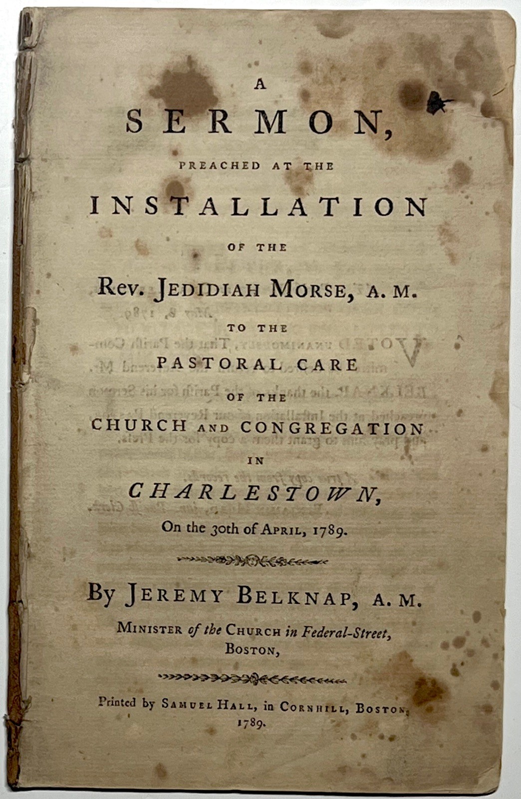 1789 SERMON INSTALLATION JEDIDIAH MORSE CHARLESTOWN BELKNAP HISTORIC 1ST ED RARE