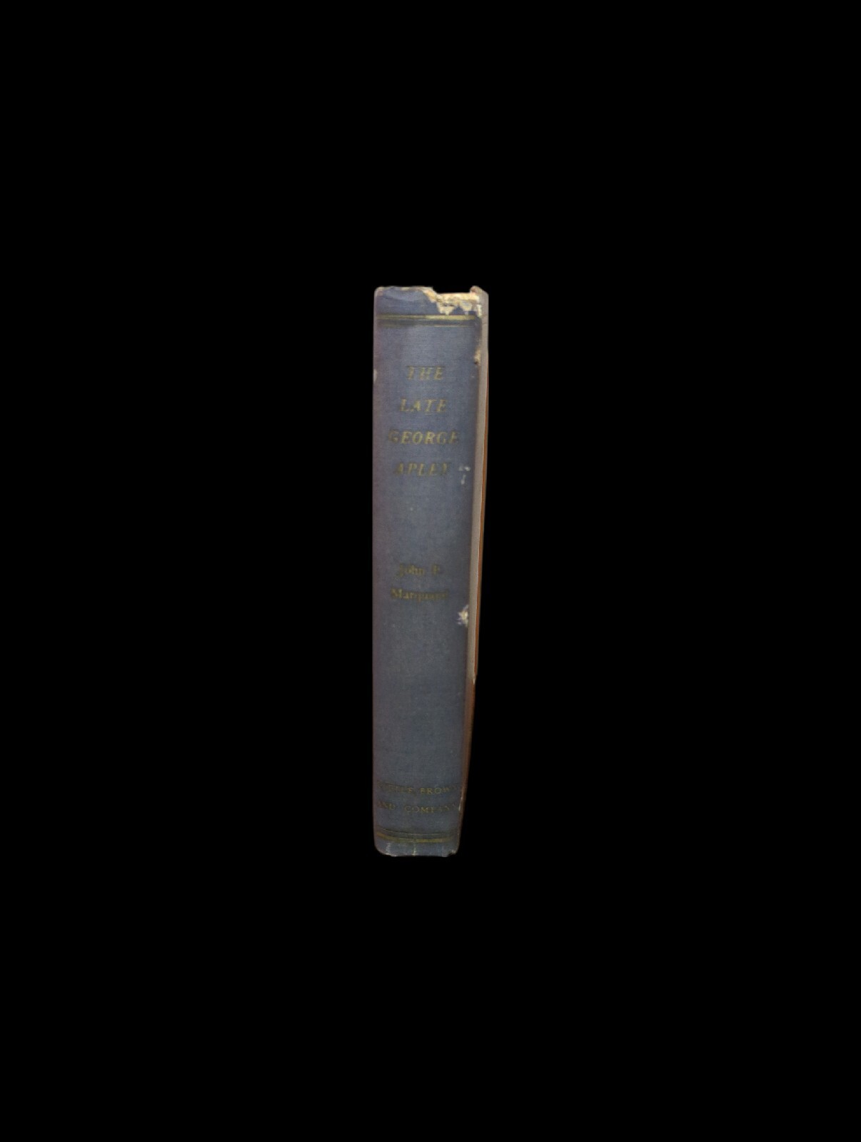 John P Marquand, The Late George Apley 1938 Pulitzer Winner, Little, Brown, & Co