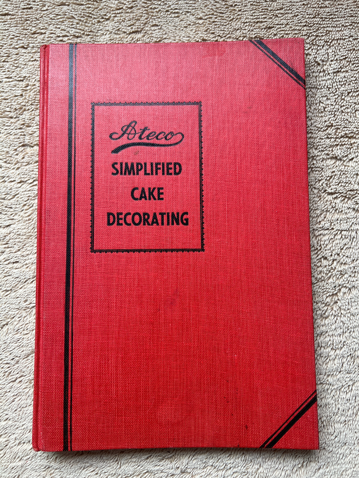 Vintage Ateco Simplified Cake Decorating Book – 7th Edition