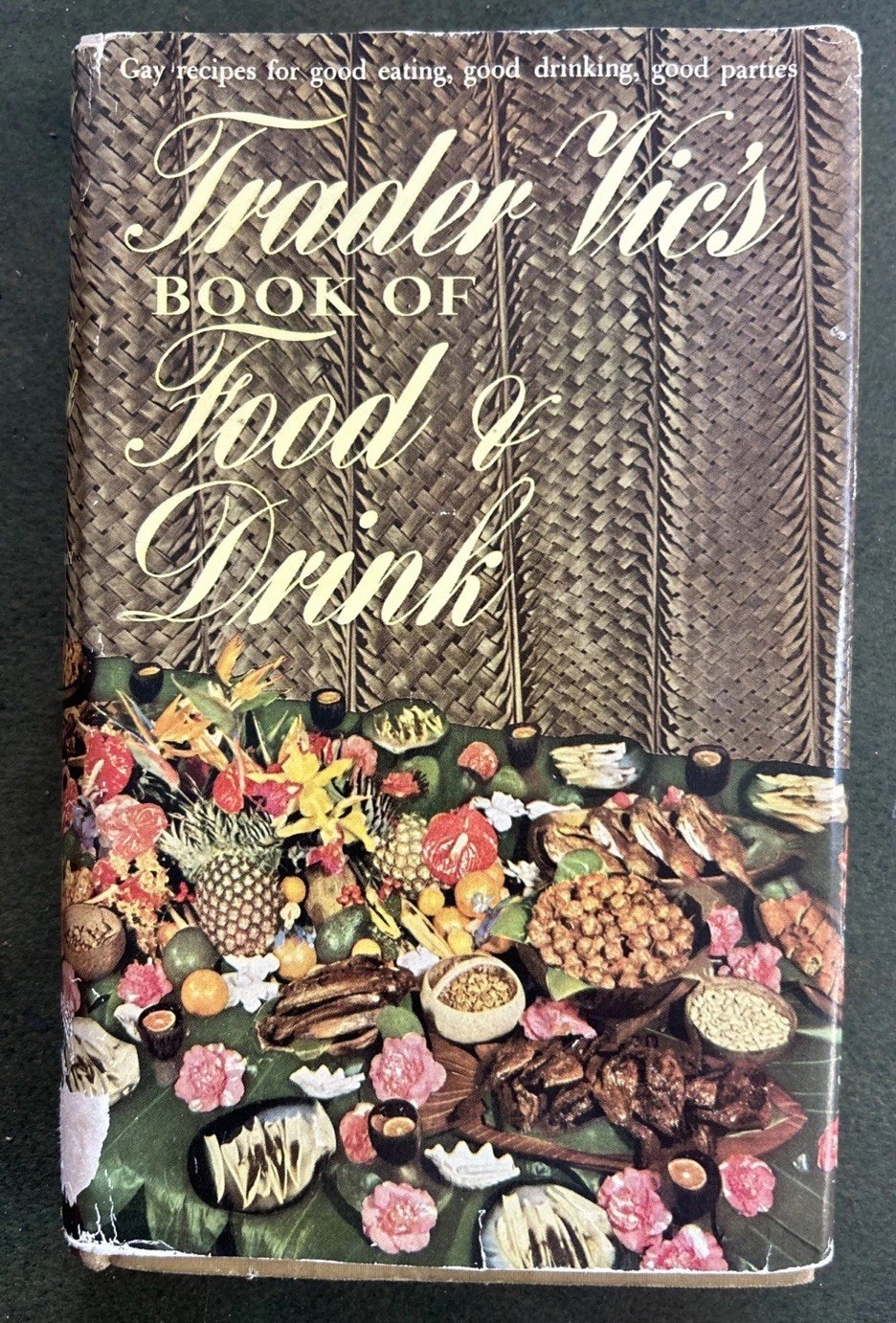 Trader Vic’s Book of Food & Drink Recipes 1946 Hardcover Dust Jacket Illustrated