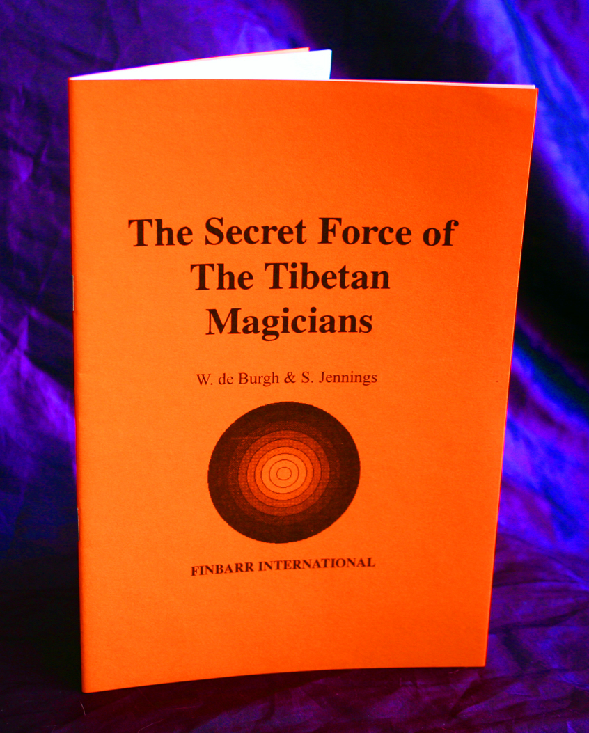 THE SECRET FORCE OF TIBETAN MAGICIANS Finbarr Occult. Magick Grimoire
