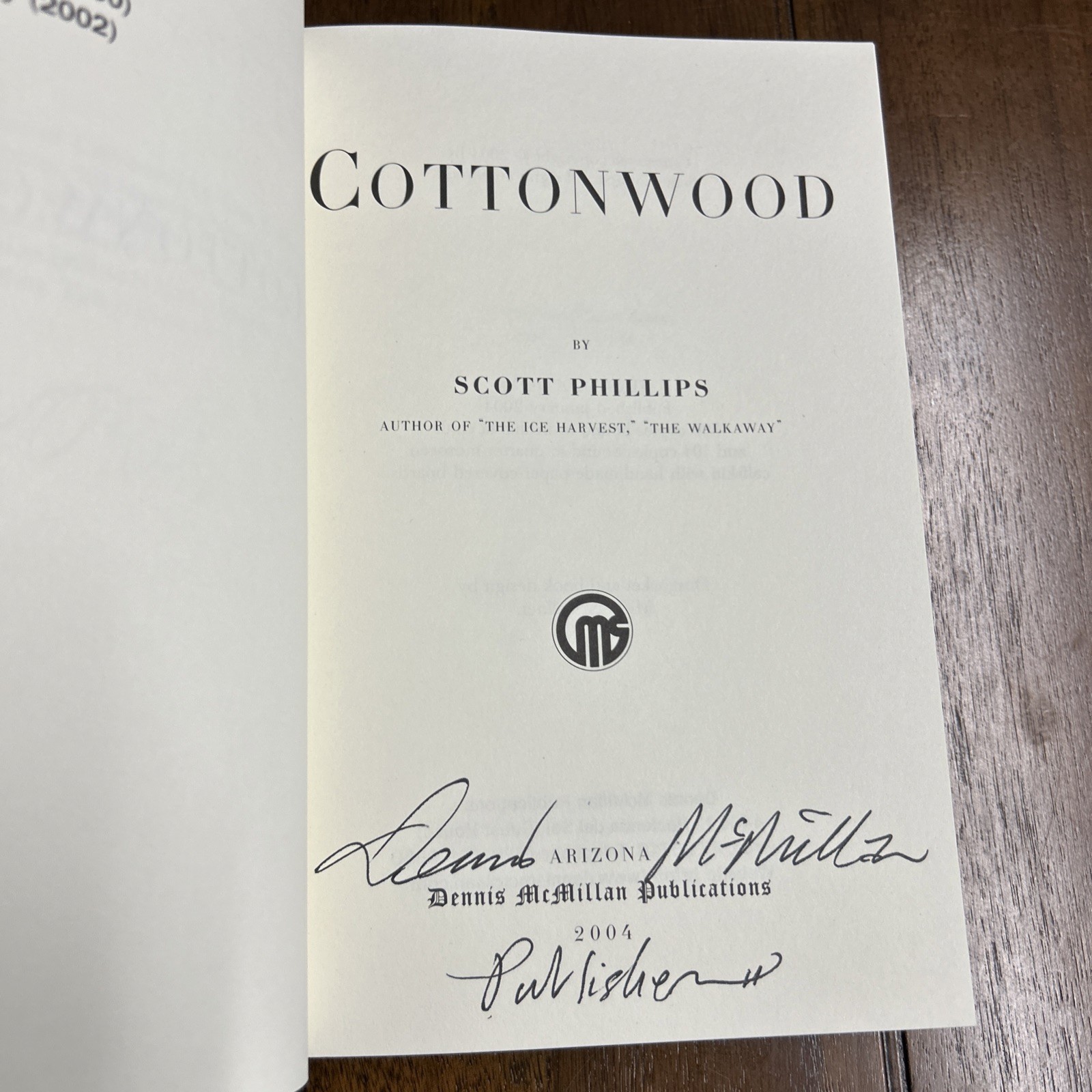 Scott Phillips / Cottonwood 1st Edition 2004 Signed By Author And Publisher!