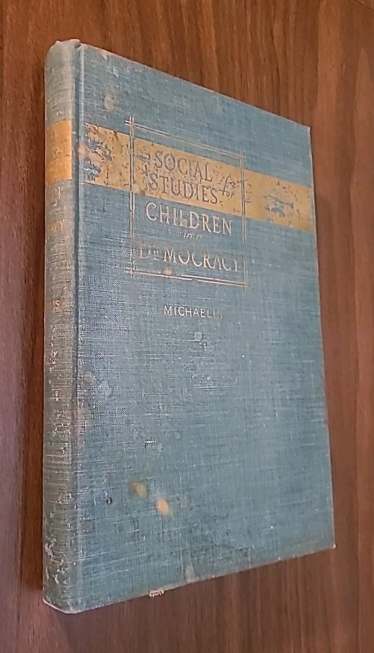 19S3 Social Studies for Children in a Democracy by John Michaeli VTG Hardcover