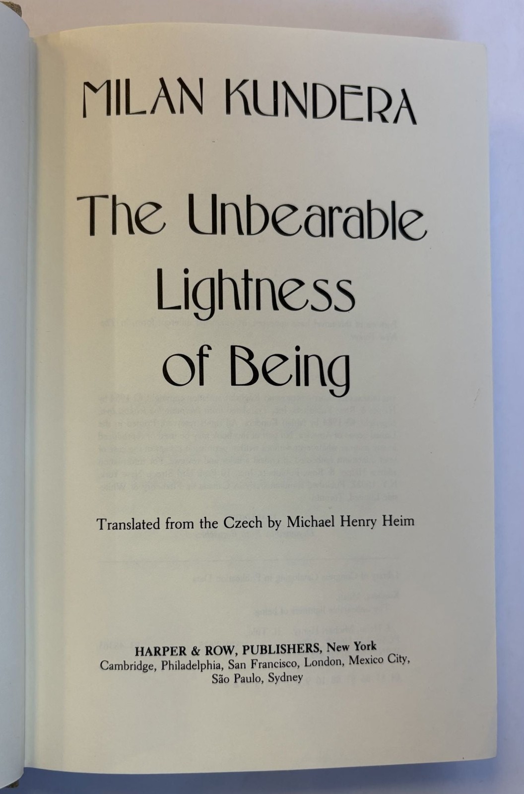 Milan Kundera, Michael Henry Heim / UNBEARABLE LIGHTNESS OF BEING 1st ed 1984