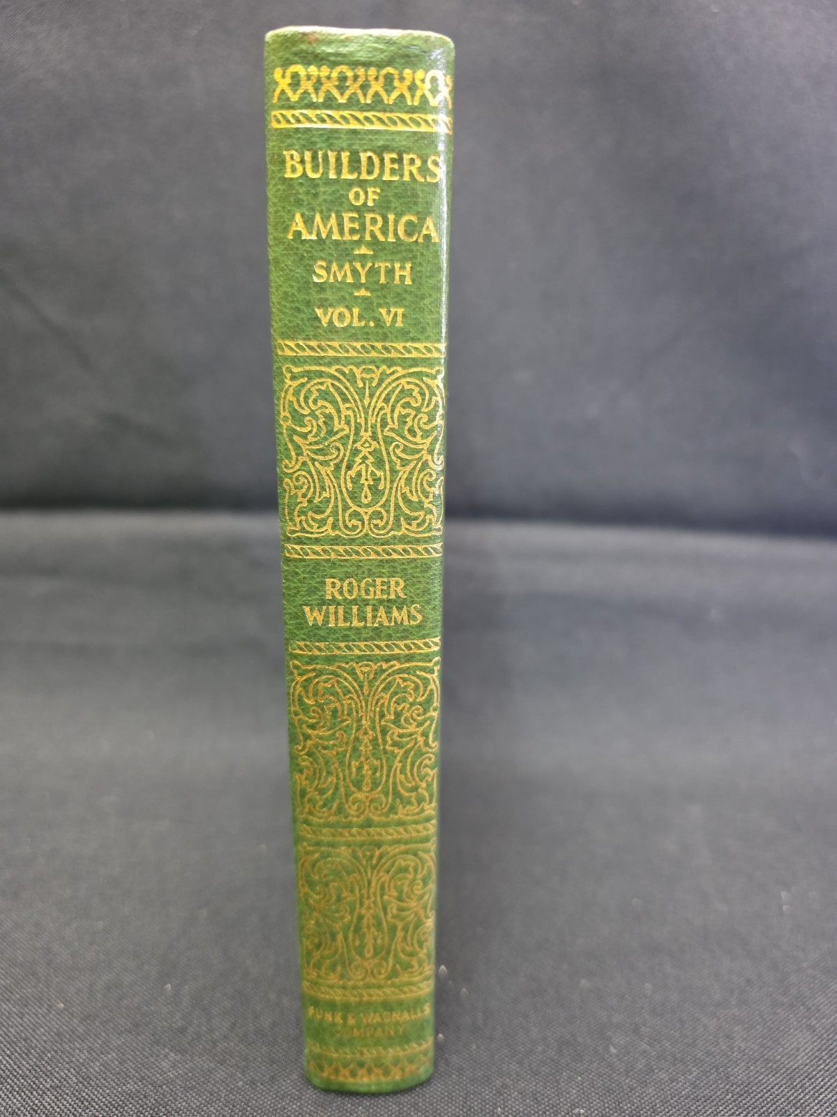 Roger Williams (Builders of America Series Vol. VI) HC 1931 Funk & Wagnalls
