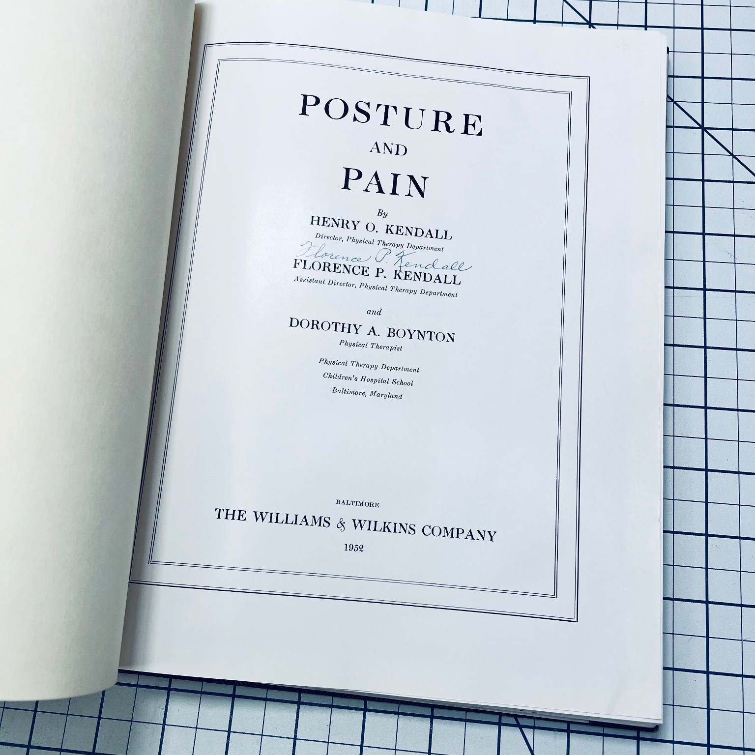 Posture and Pain Florence Kendall First Edition 1952 Signed 2x Physical Therapy