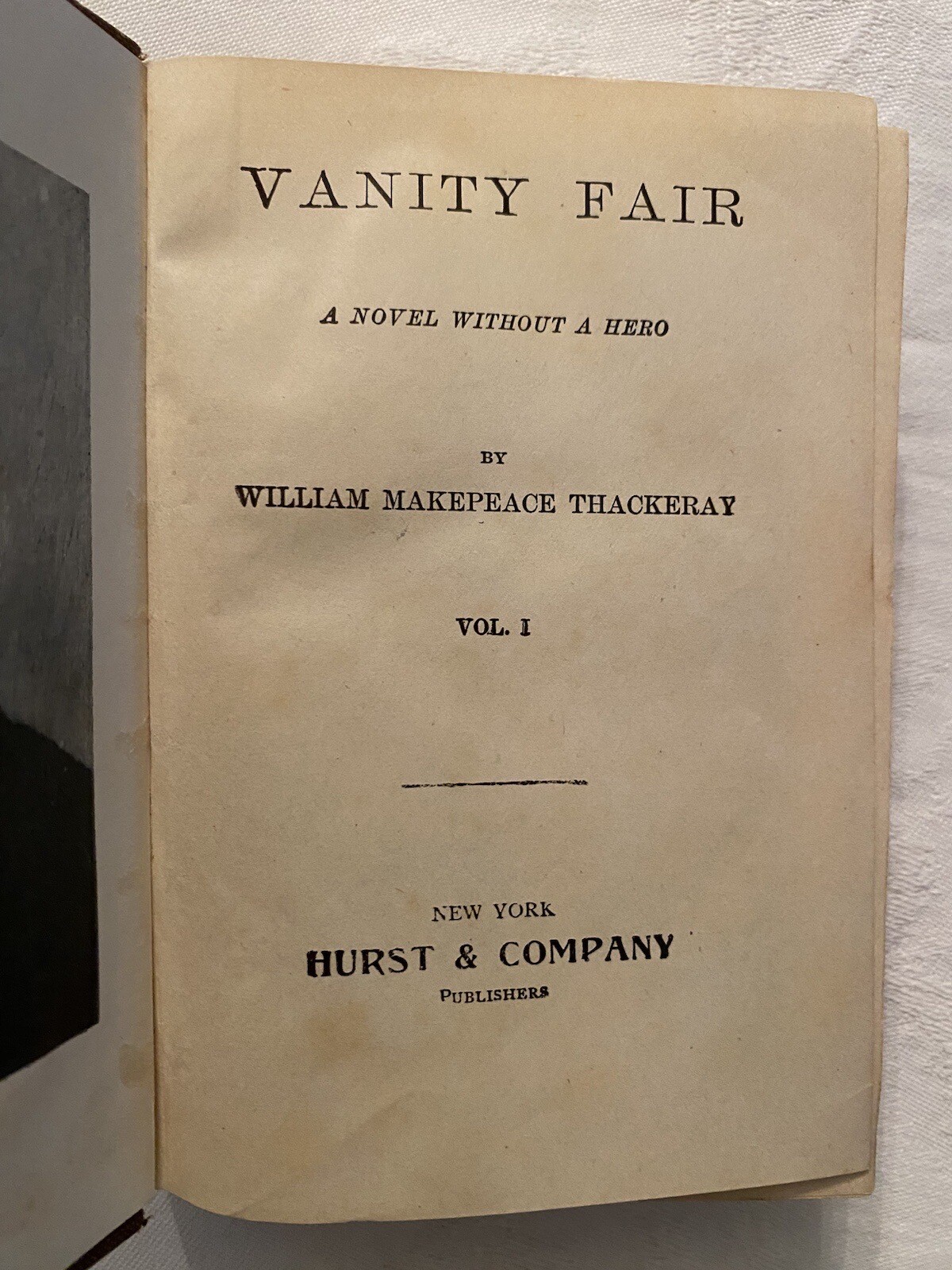 William Makepeace Thackeray Vanity Fair A Novel Without a Hero 1907 Hurst & Co