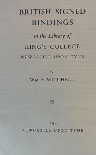 BRITISH SIGNED BINDINGS by William Smith Mitchell 1954 Book Tickets of Binders