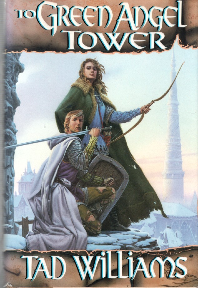 To Green Angel Tower – Tad Williams -Hardcover – 1993 First Printing