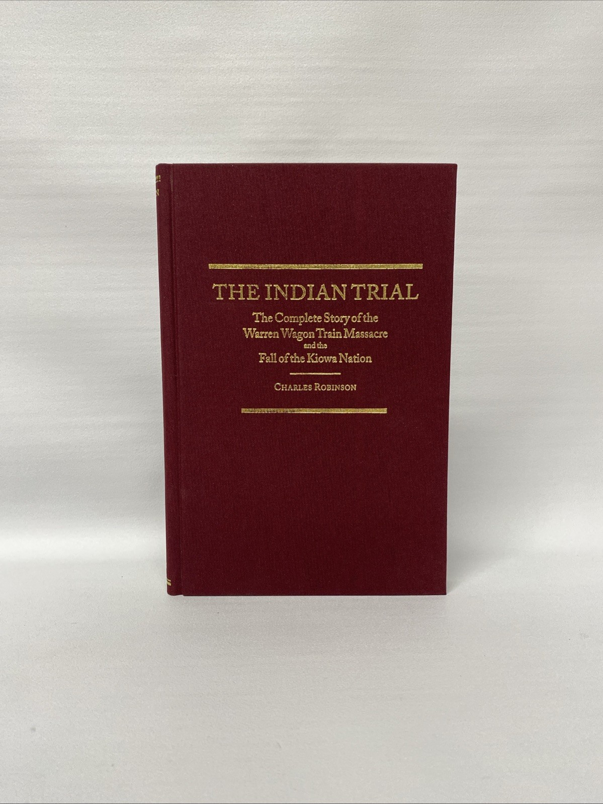 THE INDIAN TRIAL by Robinson, Charles M. 1997 1st edition Like New BK3