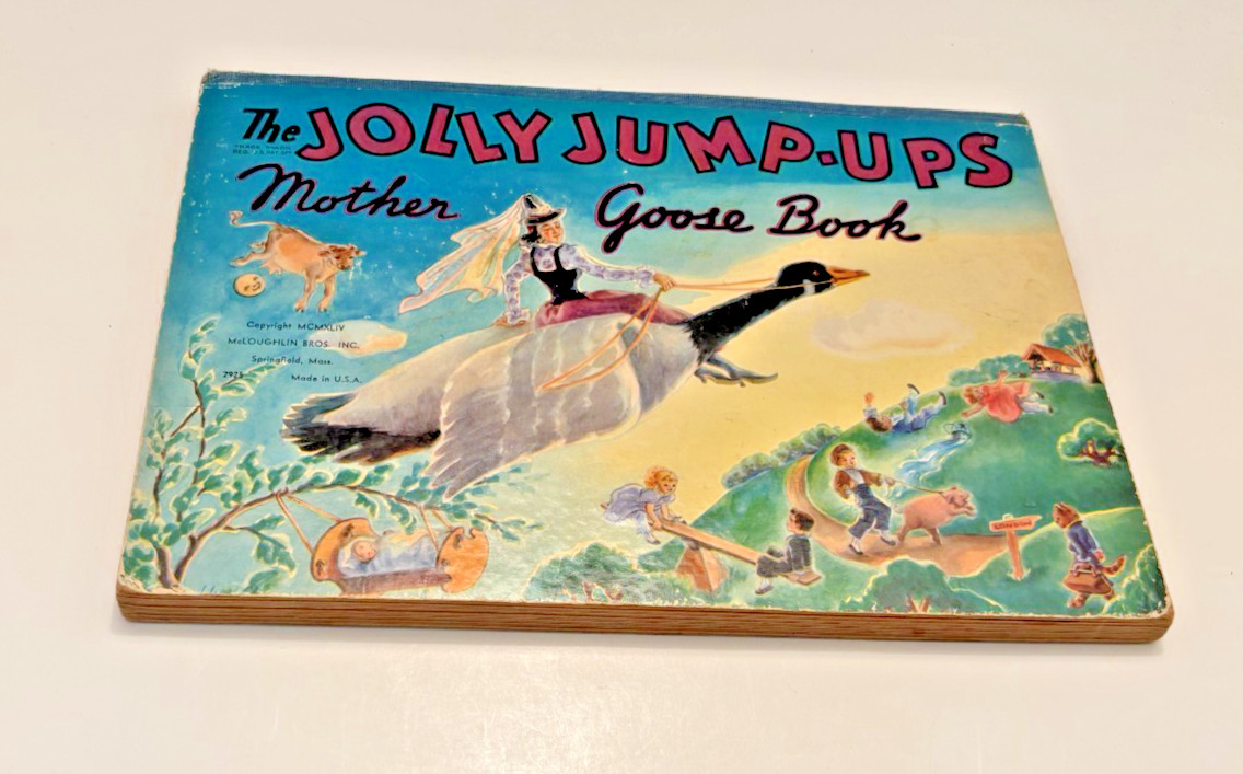 The Jolly Jump Ups Mother Goose Book Nursery Rhymes Pop Up Book 1944