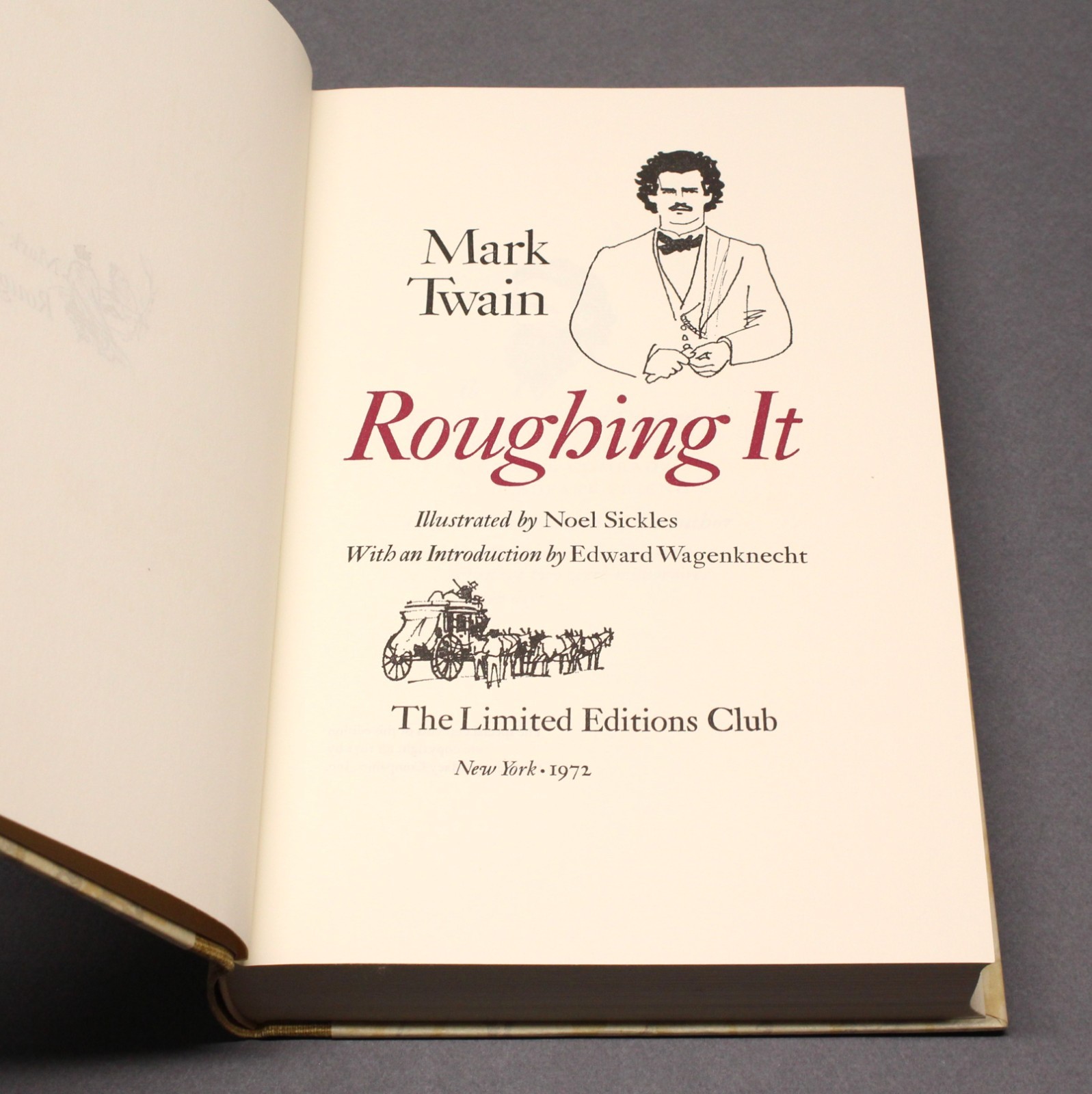 Mark Twain Roughing It 1972 Limited Editions Club LEC Signed by Noel Sickles
