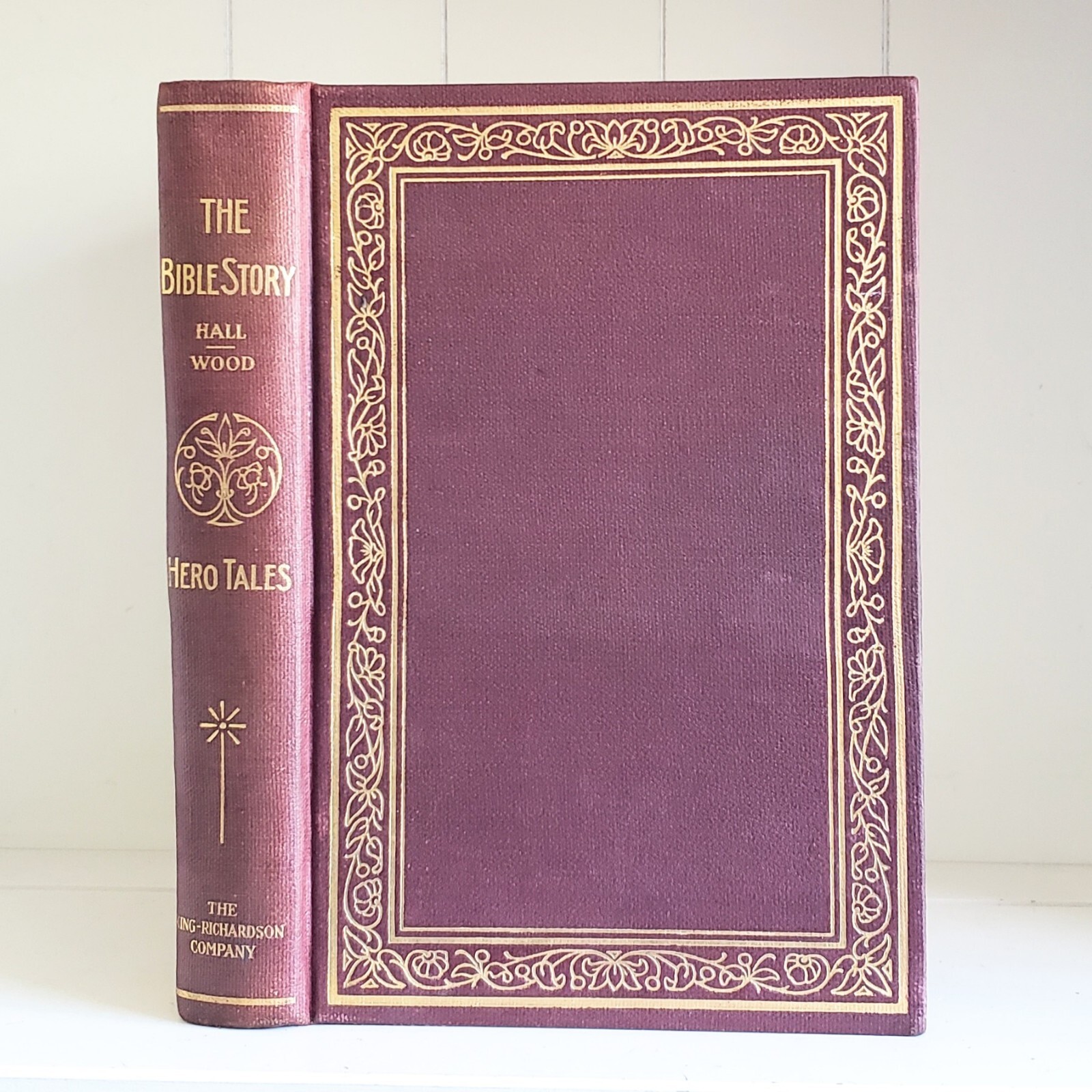 The Bible Story: Hero Tales By Newton Marshall Hall & Irving Wood Antique 1917