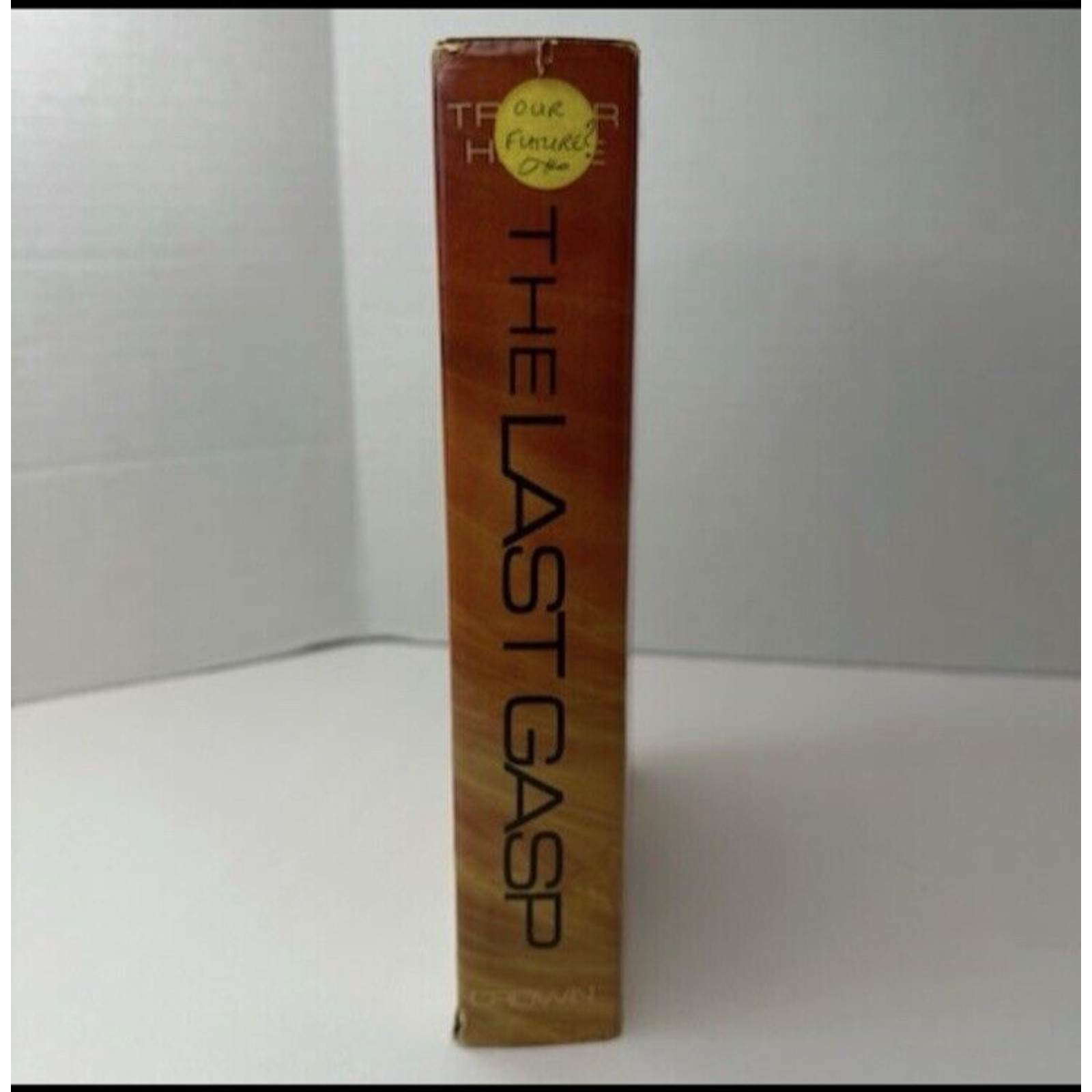 The Last Gasp, Trevor Hoyle 1983, 1st Edition, Book Club HardBack VTG