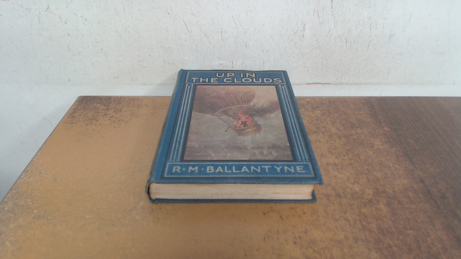 Up in the clouds, R.M. Ballantyne, James Nisbet and Co, Hardcover
