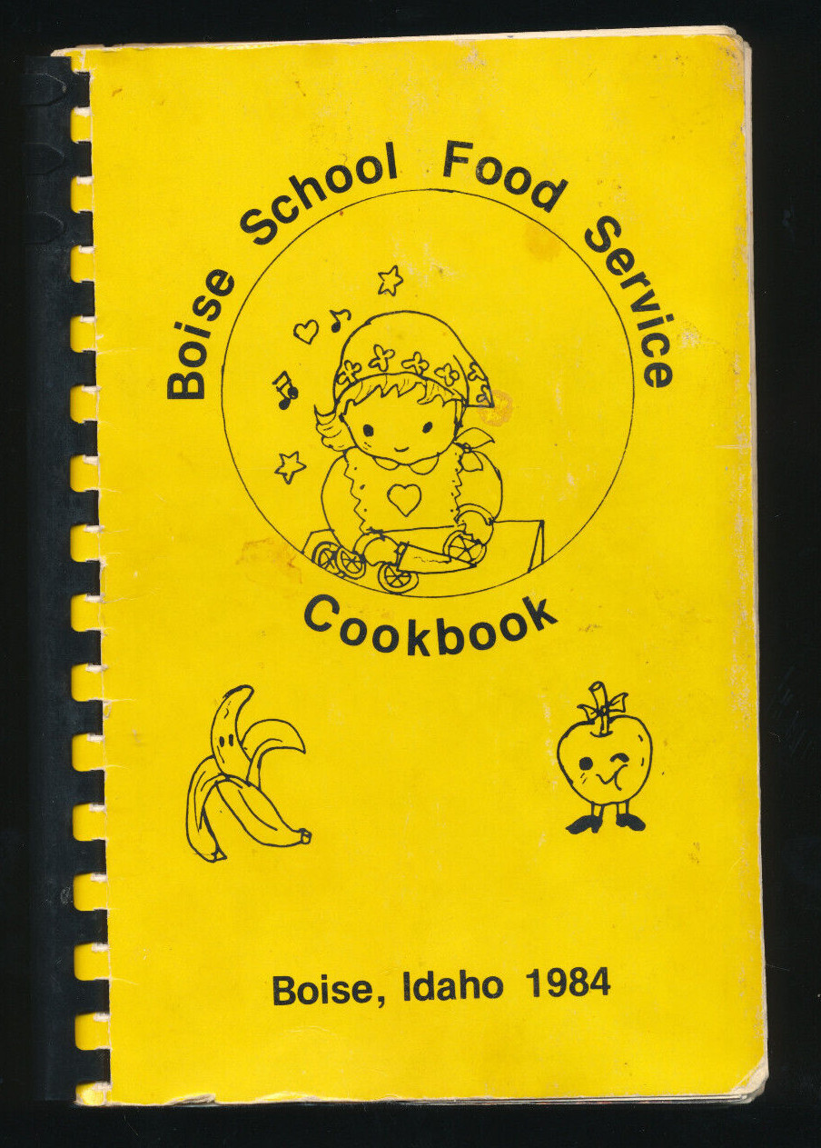 Vtg 1984 Boise Idaho School Food Service Cooking Cookbook Plastic Comb Bound