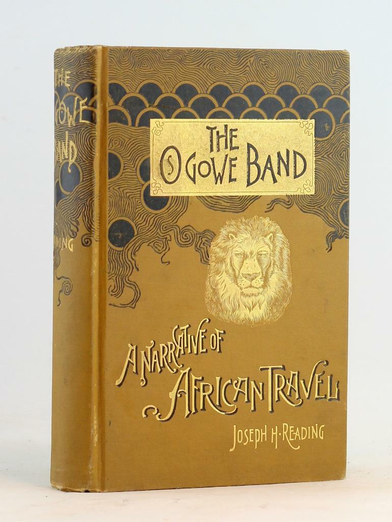 Joseph Reading The Ogowe Band A Narrative of African Travel Slave & Gold Coasts