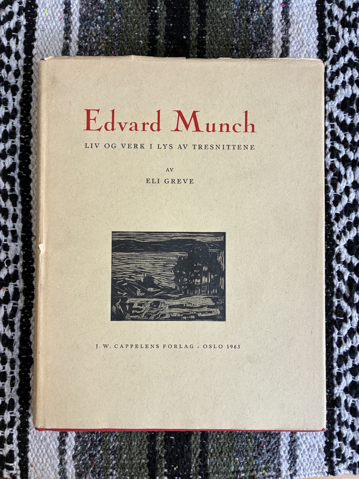 Edvard Munch – Eli Greve – 1st Ed., J.W. Cappelens, Oslo 1963 HC, Woodcuts