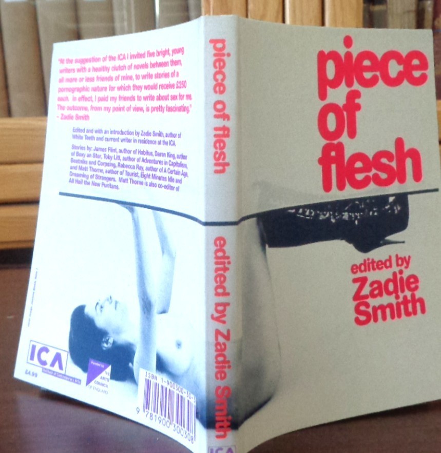 Piece of Flesh edited by Zadie Smith. First paperback edition. 2001