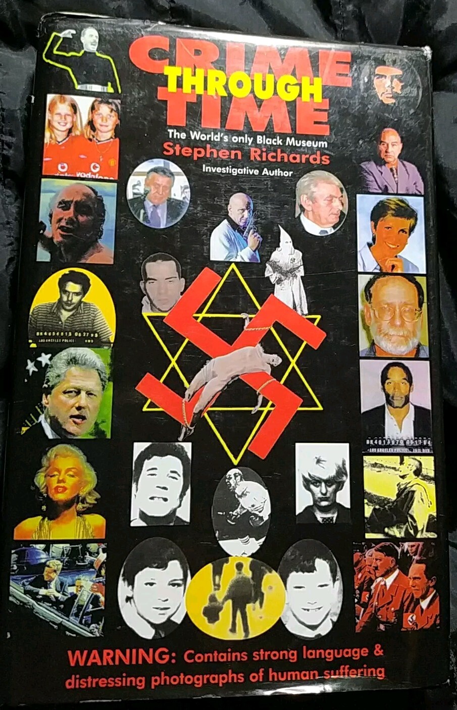 RARE CRIMINOLOGY HISTORY CRIME THROUGH TIME THE BLACK MUSEUM STEPHEN RICHARDS…
